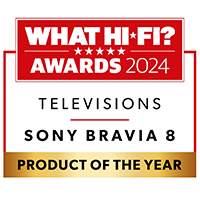 What Hi-Fi? Awards 2024 badge naming BRAVIA 8 as Product of the Year for Televisions.